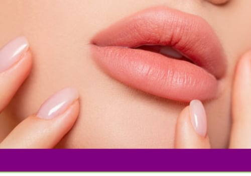 Lip Fillers: Get the Plump, Kissable Lips You Deserve